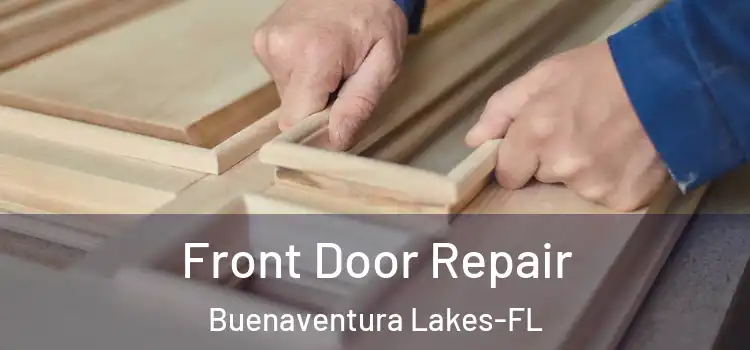 Front Door Repair Buenaventura Lakes-FL
