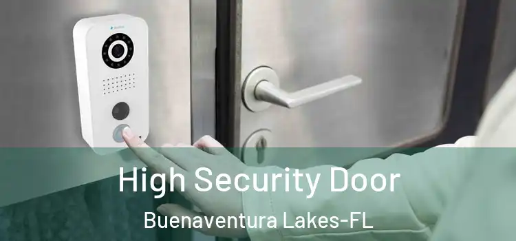 High Security Door Buenaventura Lakes-FL