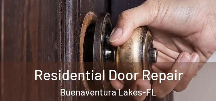  Residential Door Repair Buenaventura Lakes-FL
